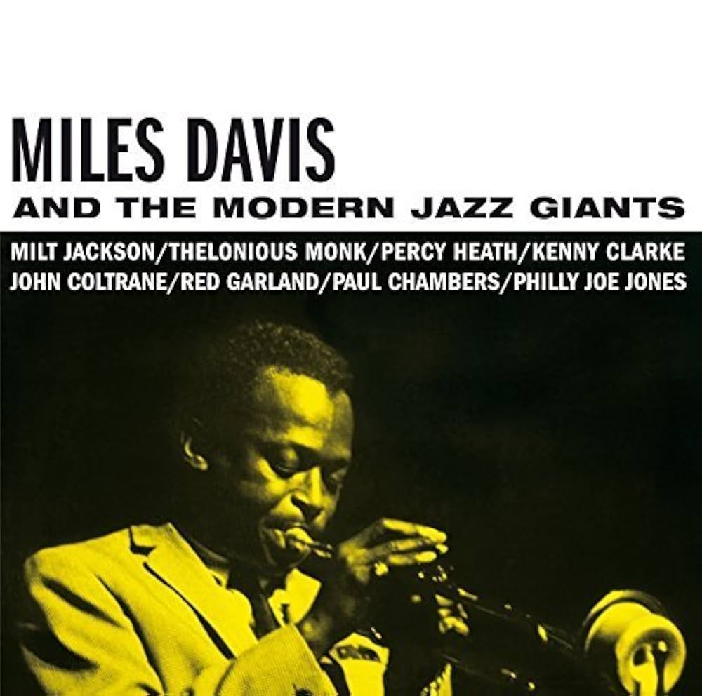 洋楽 Miles Davis & The Modern Jazz Giants Amazon.co.jp: Miles Davis and the Modern Jazz Giants (4