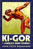 Ki-Gor: The Complete Series Volume 1