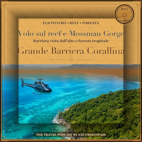 Tour privato con volo sulla Grande Barriera Corallina e Mossman Gorge