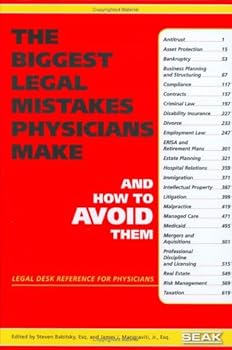 Hardcover The Biggest Legal Mistakes Physicians Make and How to Avoid Them Book
