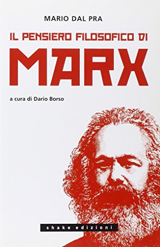 Il pensiero filosofico di Marx