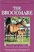 Understanding the Broodmare (The Horse Health Care Library Series)
