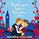 Cover of A Wallflower’s Guide to Viscounts and Vice