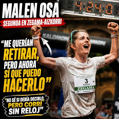 Malen Osa tras su exhibici&oacute;n en Zegama Aizkorri: "Ahora s&iacute; me puedo retirar"