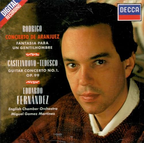 Rodrigo - Concierto De Aranjuez & Fantasia / Castelnuovo-Tedesco - Guitar Concerto 1
