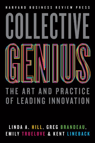 Télécharger Collective Genius: The Art and Practice of Leading Innovation (English Edition) Livre eBook France