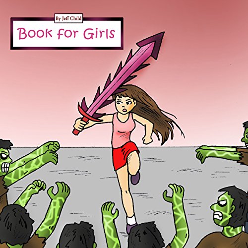 Book for Girls: Diary or a Girl Who Showed Them All by Jeff Child | Audiobook