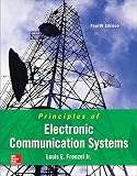 Principles of Electronic Communication Systems