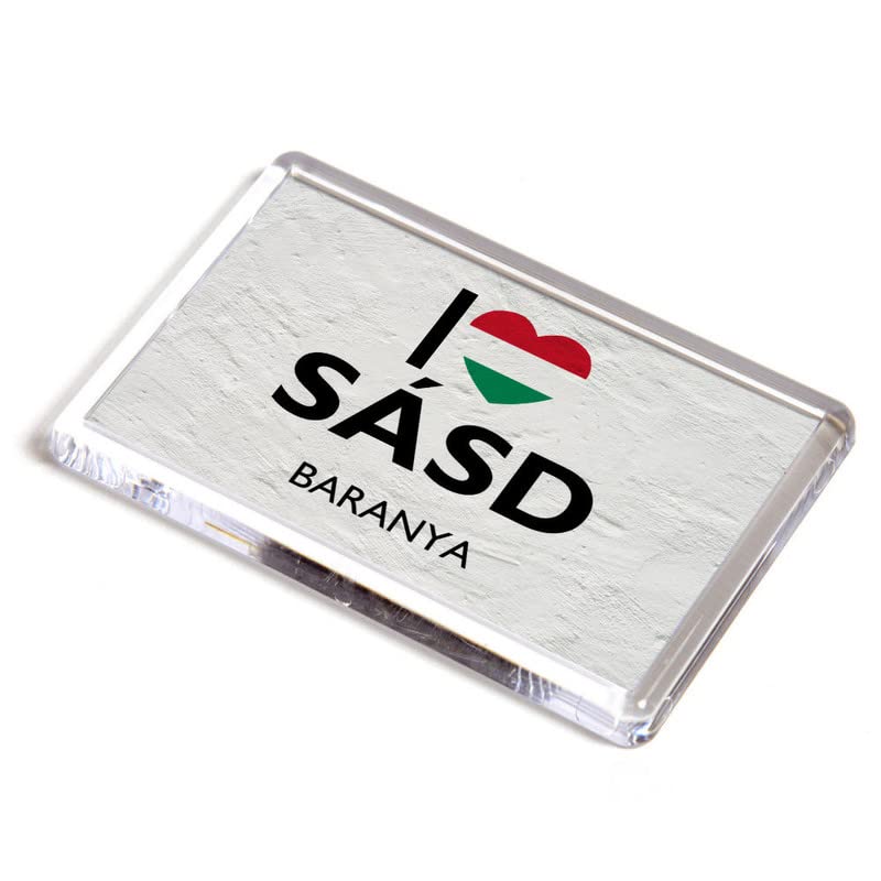 FRIDGE MAGNET - I Love Sasd, Baranya - Hungary