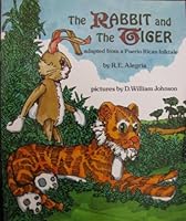 The Rabbit and the Tiger: Adapted from a Puerto Rican Folktale B000RN65LI Book Cover