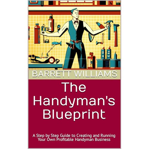 The Handyman's Blueprint by Barrett Williams, ChatGPT ChatGPT episode artwork