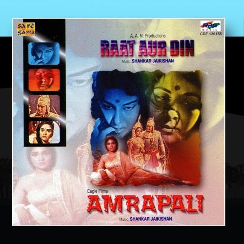 Raat Aur Din/Amrapali by Shankar Jaikishan