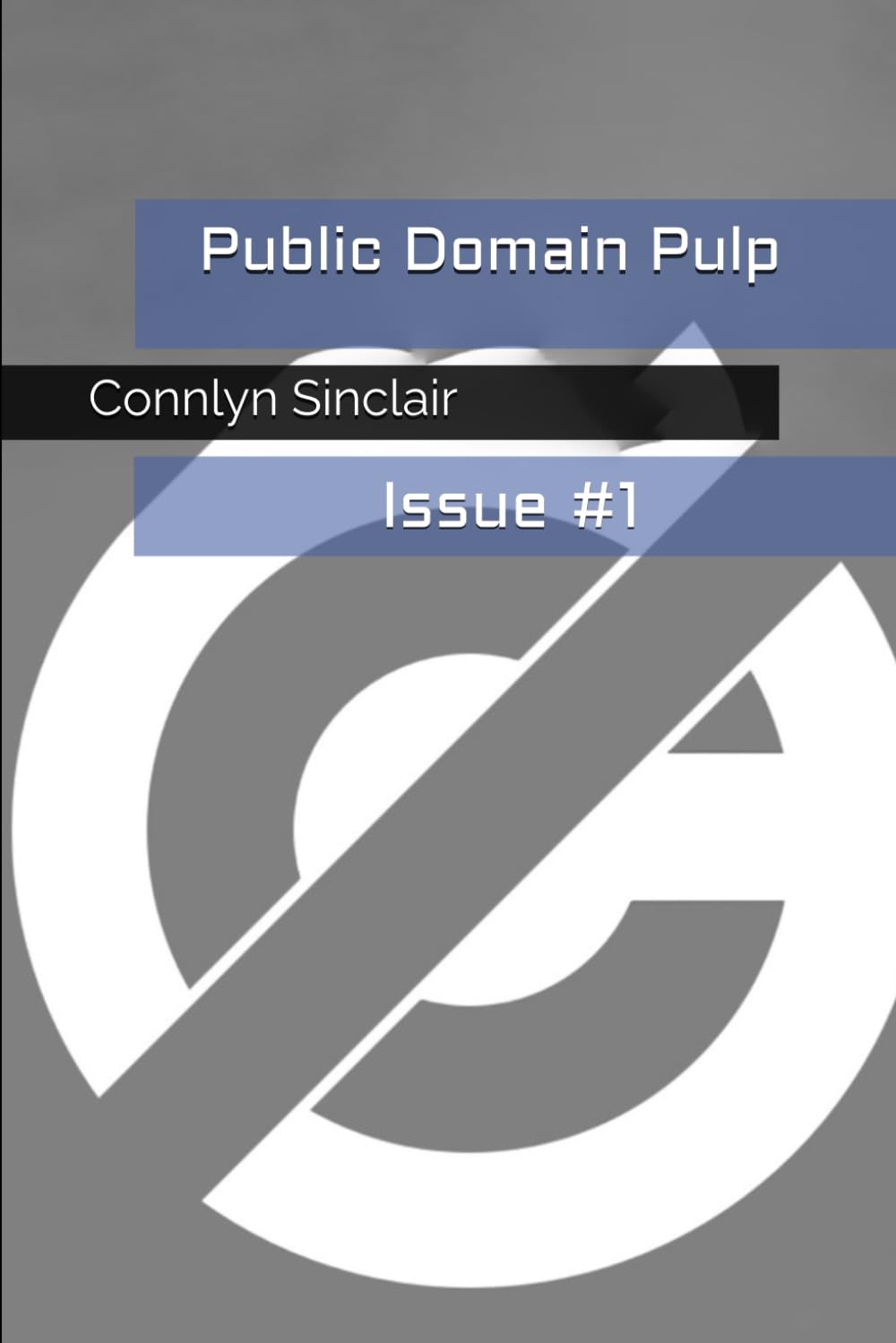 Public Domain Pulp Issue #1