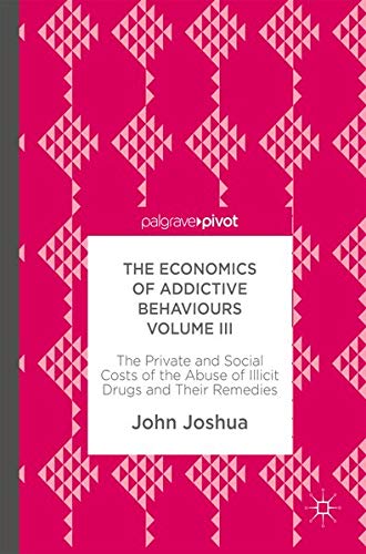 Buy The Economics of Addictive Behaviours Volume III — BookShops.in
