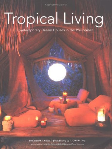 Tropical Living: Contemporary Dream Houses in t... 9625938761 Book Cover