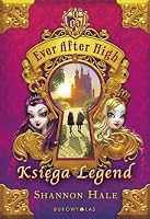 Ever After High Ksiega Legend 8364481096 Book Cover