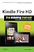 Kindle Fire HD: The Missing Manual