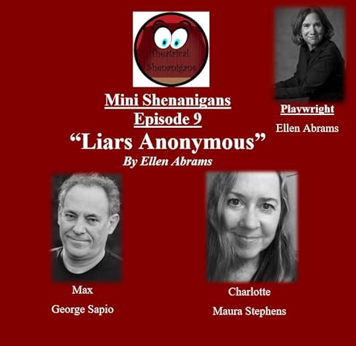 Mini Shenanigans - Episode 9 - "Liars Anonymous" by Ellen Abrams Podcast Por  arte de portada