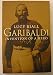 Garibaldi: Invention of a Hero