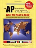 The AP Comparative Government and Politics Examination: What You Need to Know, Second Edition