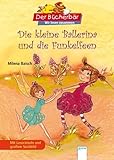  Der Bücherbär: Wir lesen zusammen: Die kleine Ballerina und die Funkelfeen