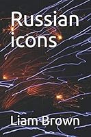 Russian icons B0011TROZS Book Cover