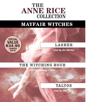 The Anne Rice Collection: Mayfair Witches: Lasher/The Witching Hour ...