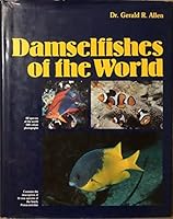 Damselfishes of the World 3882440082 Book Cover