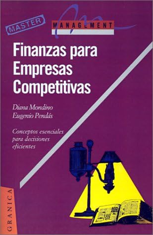 Finanzas Para Empresas Competitivas (Spanish Edition) Paperback – December 1, 1997