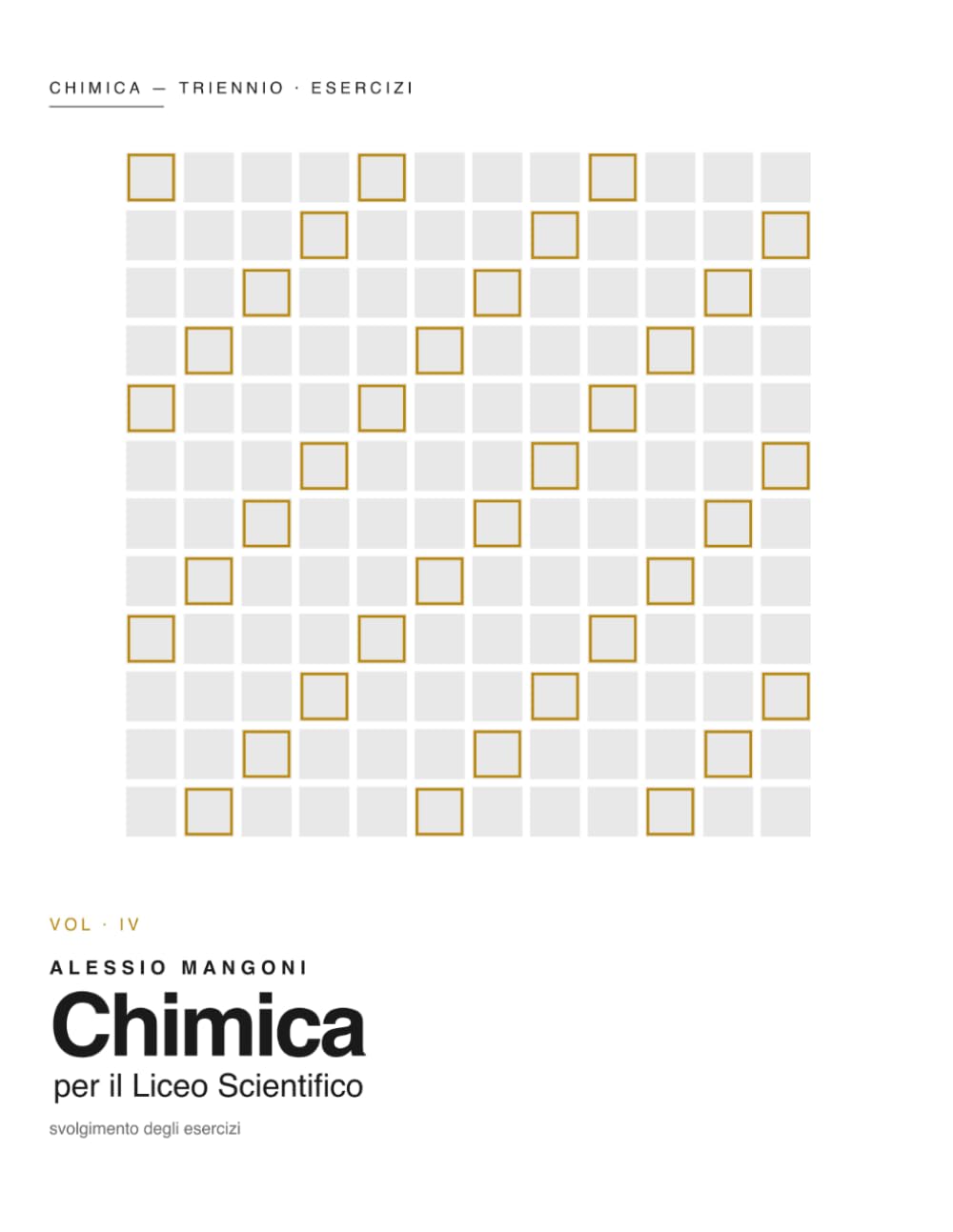 Chimica per il Liceo Scientifico Triennio: svolgimento degli esercizi