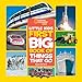 National Geographic Little Kids First Big Book of Things That Go (National Geographic Little Kids First Big Books)