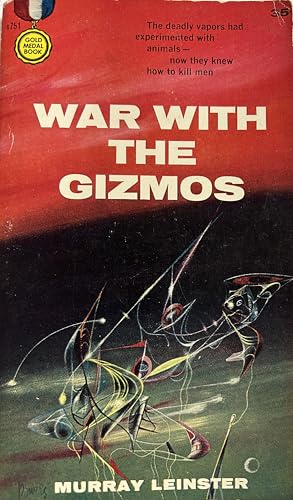 War with the Gizmos (Gold Medal SF, s751) B000AYN0IU Book Cover