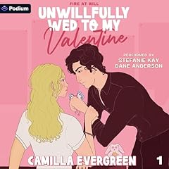 Unwillfully Wed to My Valentine Audiolibro Por Camilla Evergreen arte de portada