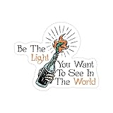 BE The Light You Want to See in The World Vinyl Sticker – Waterproof, Durable, Aesthetic Decal for Laptop, Water Bottle, Journal, Skateboard – Peels Good (Small: Approx. 2.22” at widest Point)