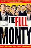 The Full Monty: A Novel