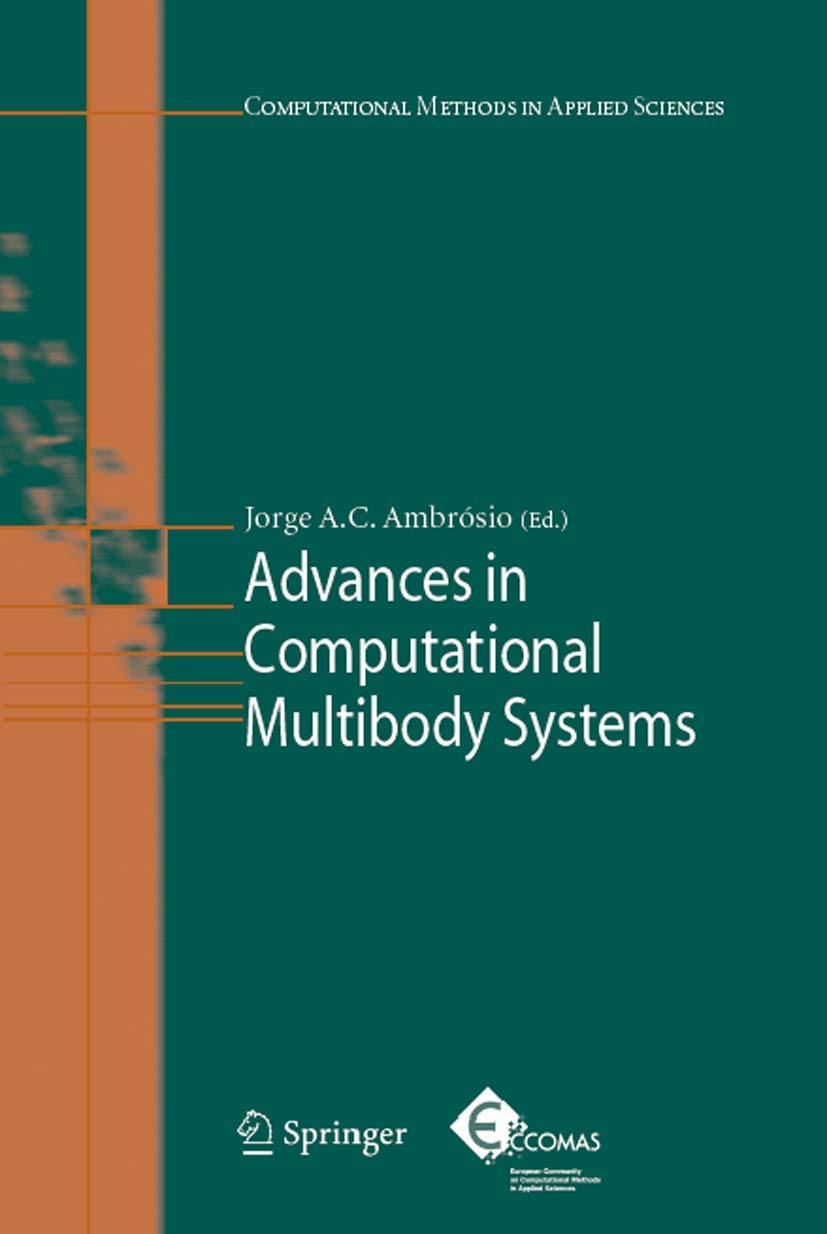 Advances in Computational Multibody Systems: 2 (Computational Methods in Applied Sciences)