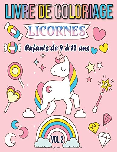 Télécharger Livre de Coloriage Licornes enfants 4 à 12 ans Vol.2: Licorne Livre coloriage animaux magiques pour Livre eBook France