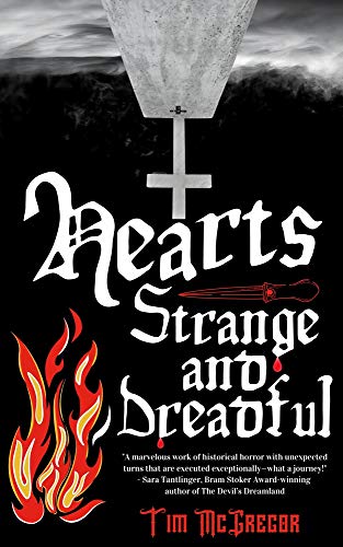 Hearts Strange and Dreadful by [Tim McGregor]