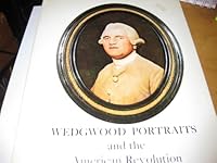 Wedgwood Portraits and the American Revolution B000LCRX52 Book Cover