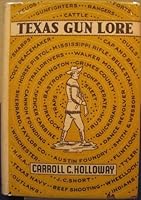 Texas Gun Lore B002GEKFP8 Book Cover