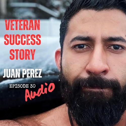 Juan Perez : The Veteran Coach - The Struggle of Trasitioning from the Military to Finding Purpose