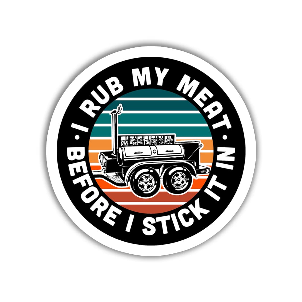 3 Pcs Rub My Meat Before I Stick It in Stickers, Smoke Brisket Not Meth Sticker, Smoker BBQ Gift Decoration for Laptop Water Bottle Tumbler Car Truck Bumper Helmet Phone Wall Window Sticker 3"x4"