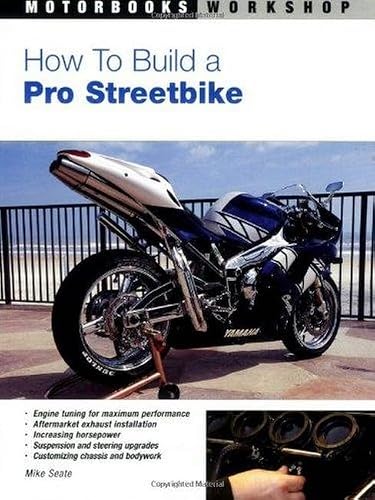 Image of How to Build a Pro Streetbike (Motorbooks Workshop)