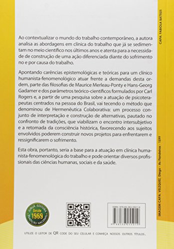 Clínica Humanista-Fenomenológica do Trabalho - A Construção de uma Ação Diferenciada Diante do Sofri
