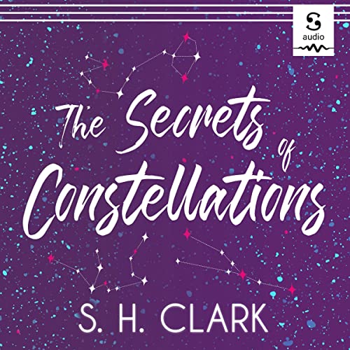 The Secrets of Constellations (By S. H. Clark) episode artwork