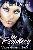 The Prophecy 177362105X Book Cover