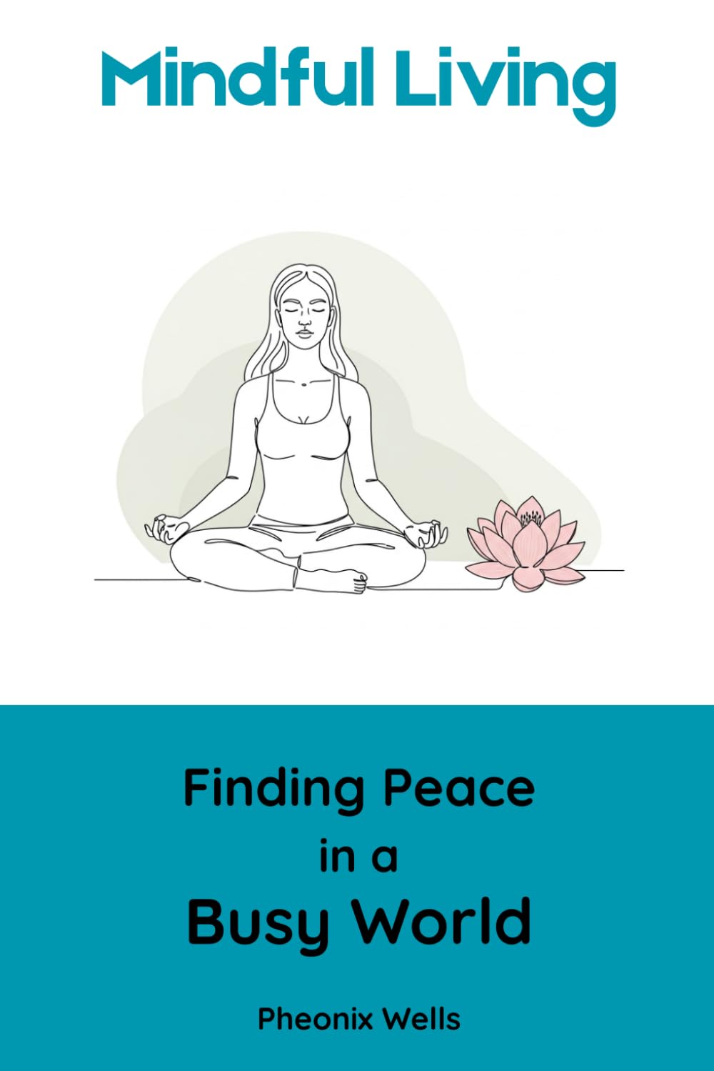 Mindful Living: Finding Peace in a Busy World
