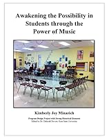 Awakening the Possibility in Students through the Power of Music 1699836337 Book Cover