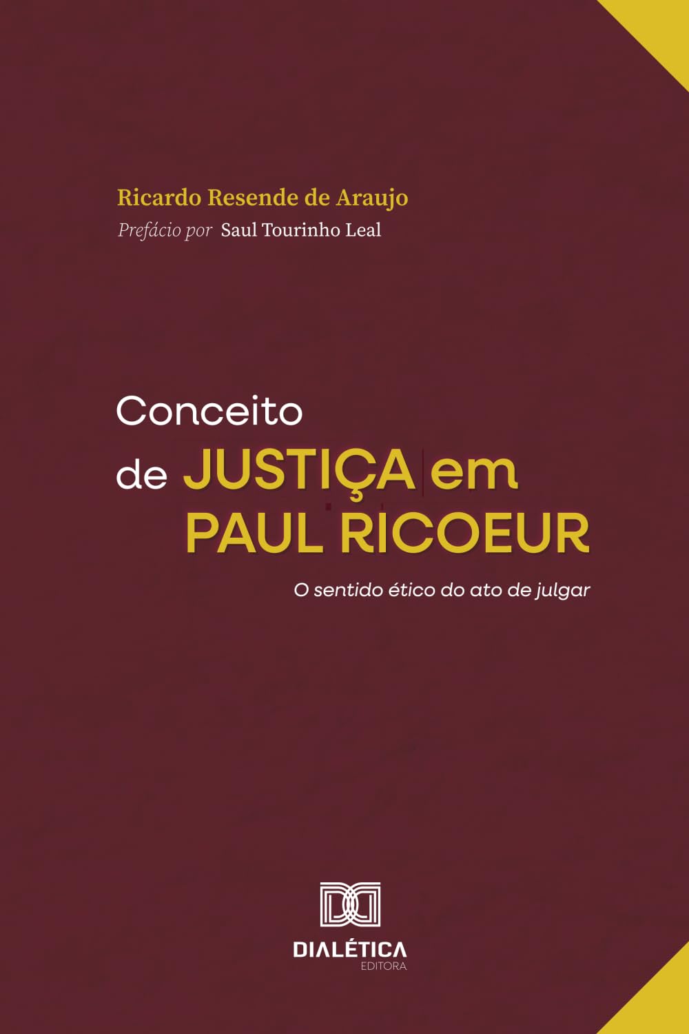 Conceito de Justiça em Paul Ricoeur: O sentido ético do ato de julgar