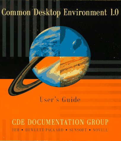 Common Destop Environment 1.0: User's Guide